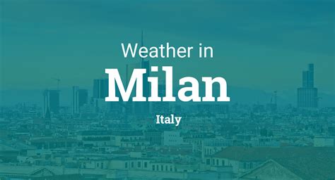 milan italy current weather|Milan, Milan, Italy Weather .